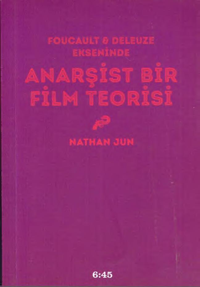 Anarşist Bir Film Teorisi - Nathan Jun