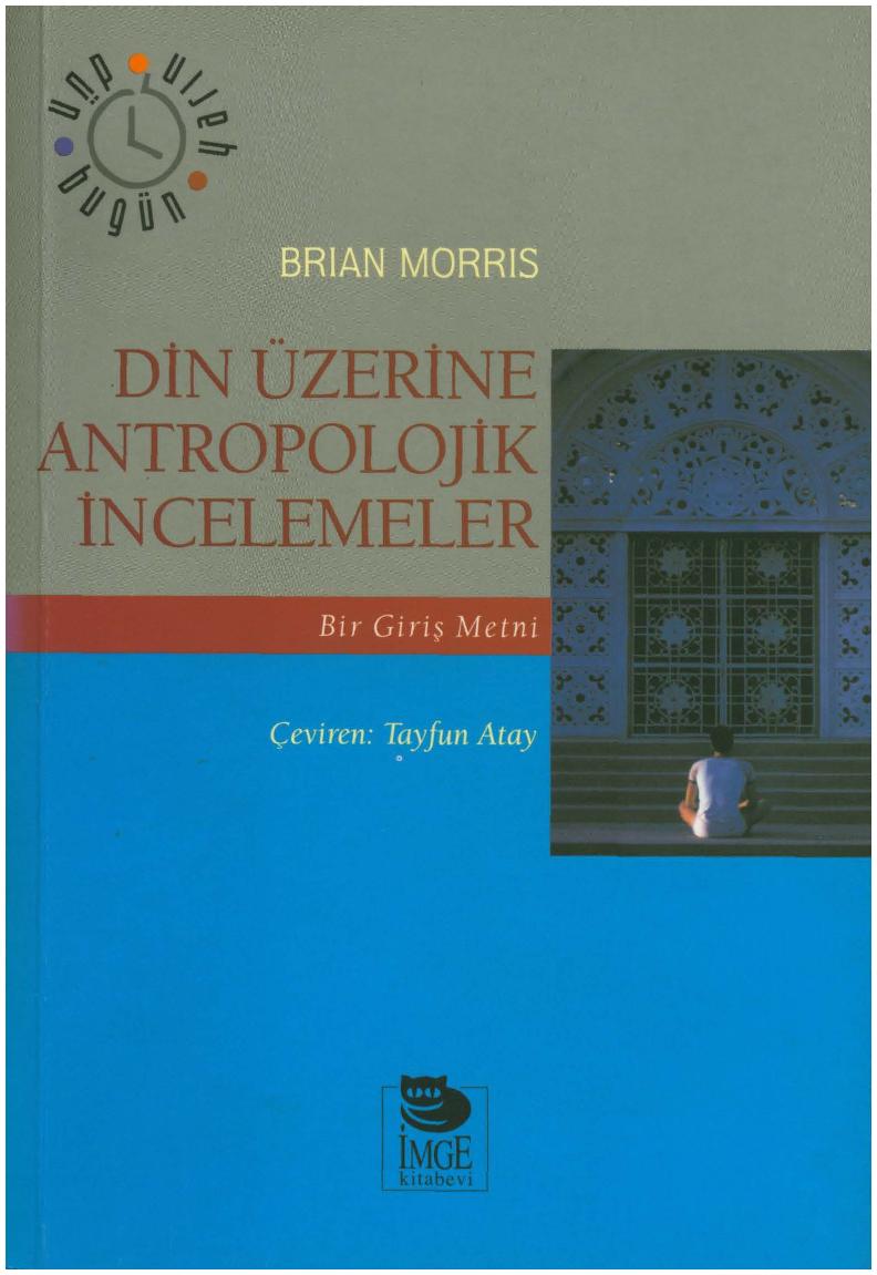 Din Üzerine Antropolojik İncelemeler - Brian Morris