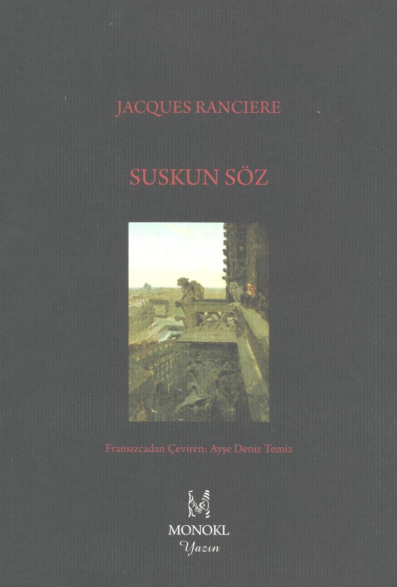 Suskun Söz - Jacques Ranciere