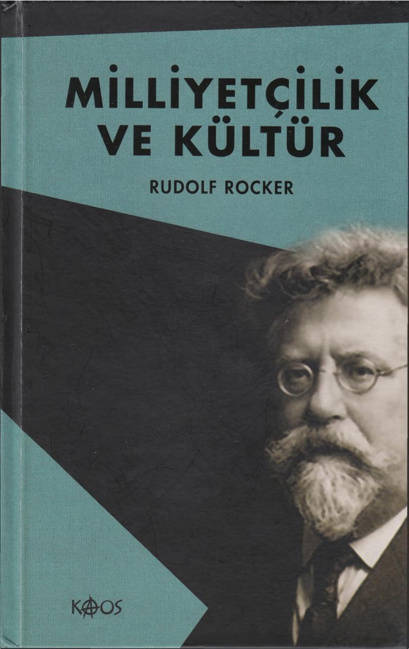Milliyetçilik ve Kültür - Rudolf Rocker