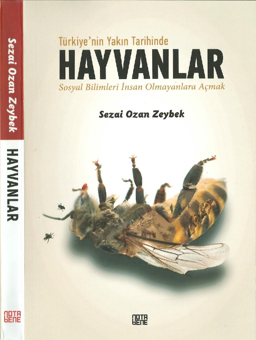 Türkiye'nin Yakın Tarihinde Hayvanlar - Sezai Ozan Zeybek 