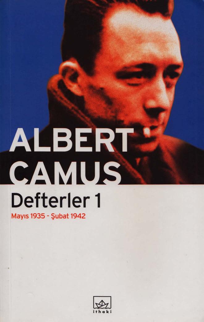 Defterler I - Albert Camus
