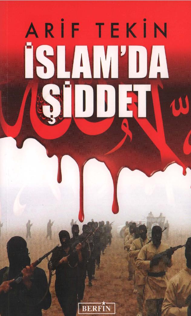 İslam'da Şiddet - Arif Tekin