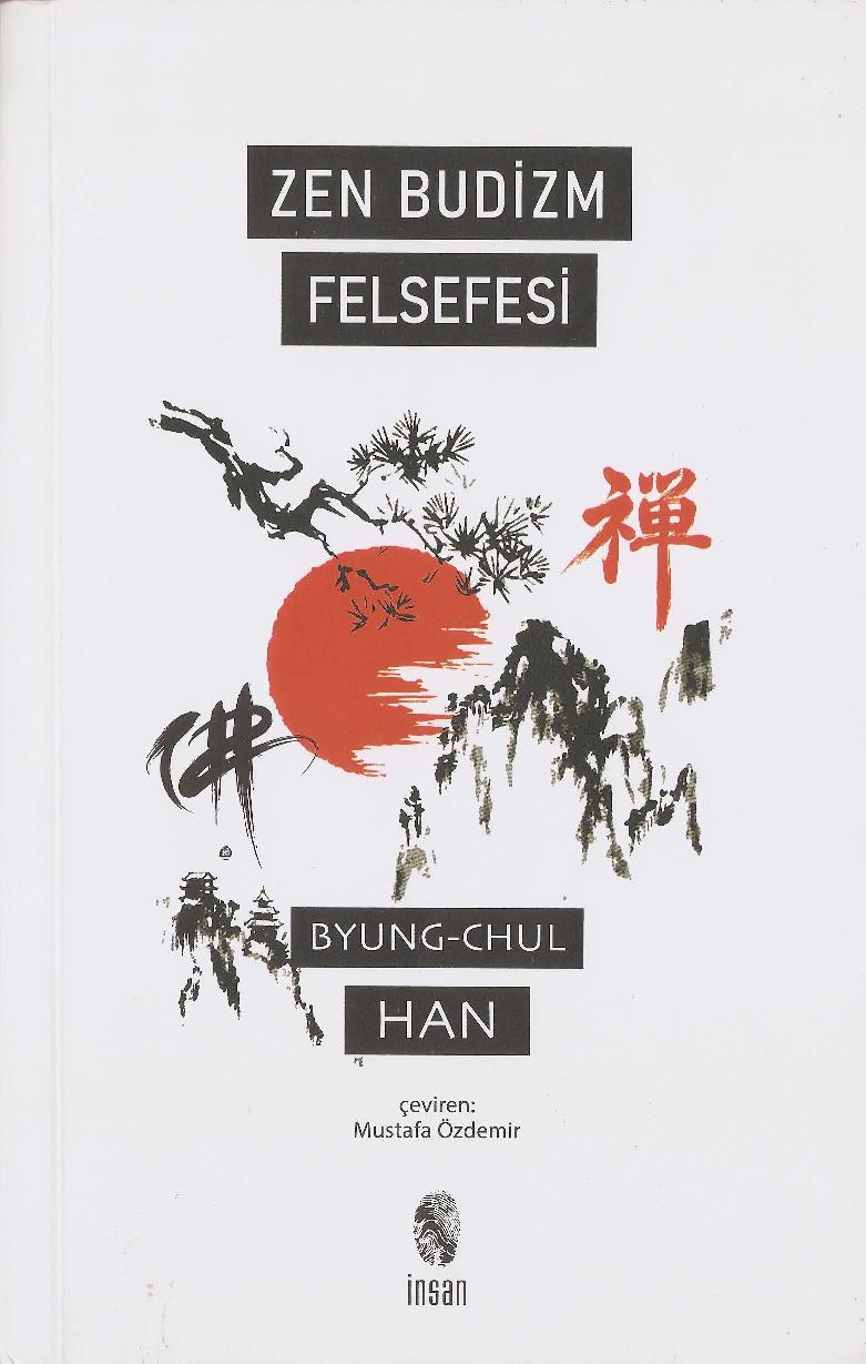 Zen Budizm Felsefesi - Byung-Chul Han