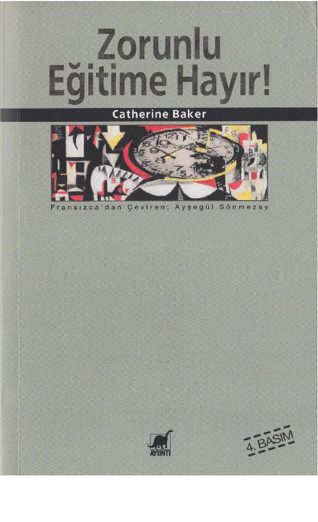 Zorunlu Eğitime Hayır - Catherine Baker