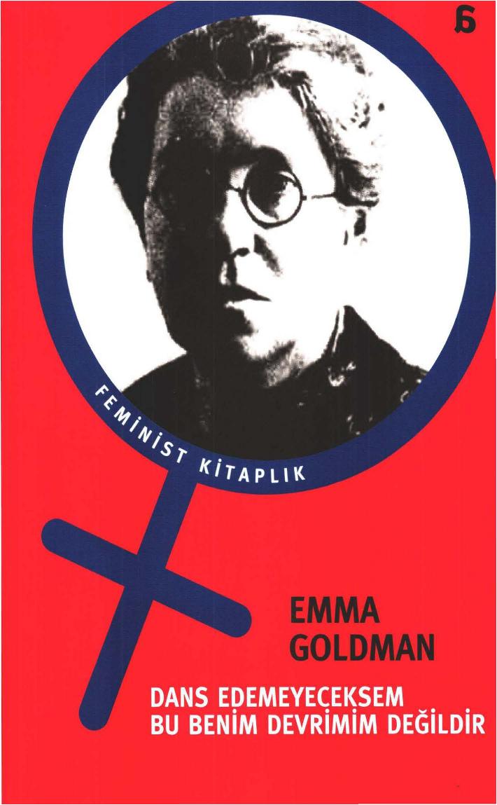 Dans Edemeyeceksem Bu Benim Devrimim Değildir - Emma Goldman