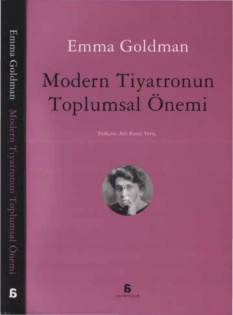 Modern Tiyatronun Toplumsal Önemi - Emma Goldman