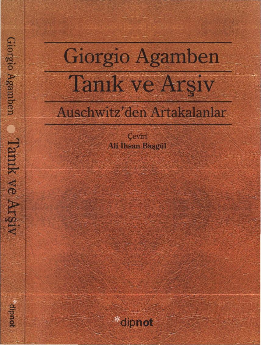 Auschwitz'den Artakalanlar - Giorgio Agamben