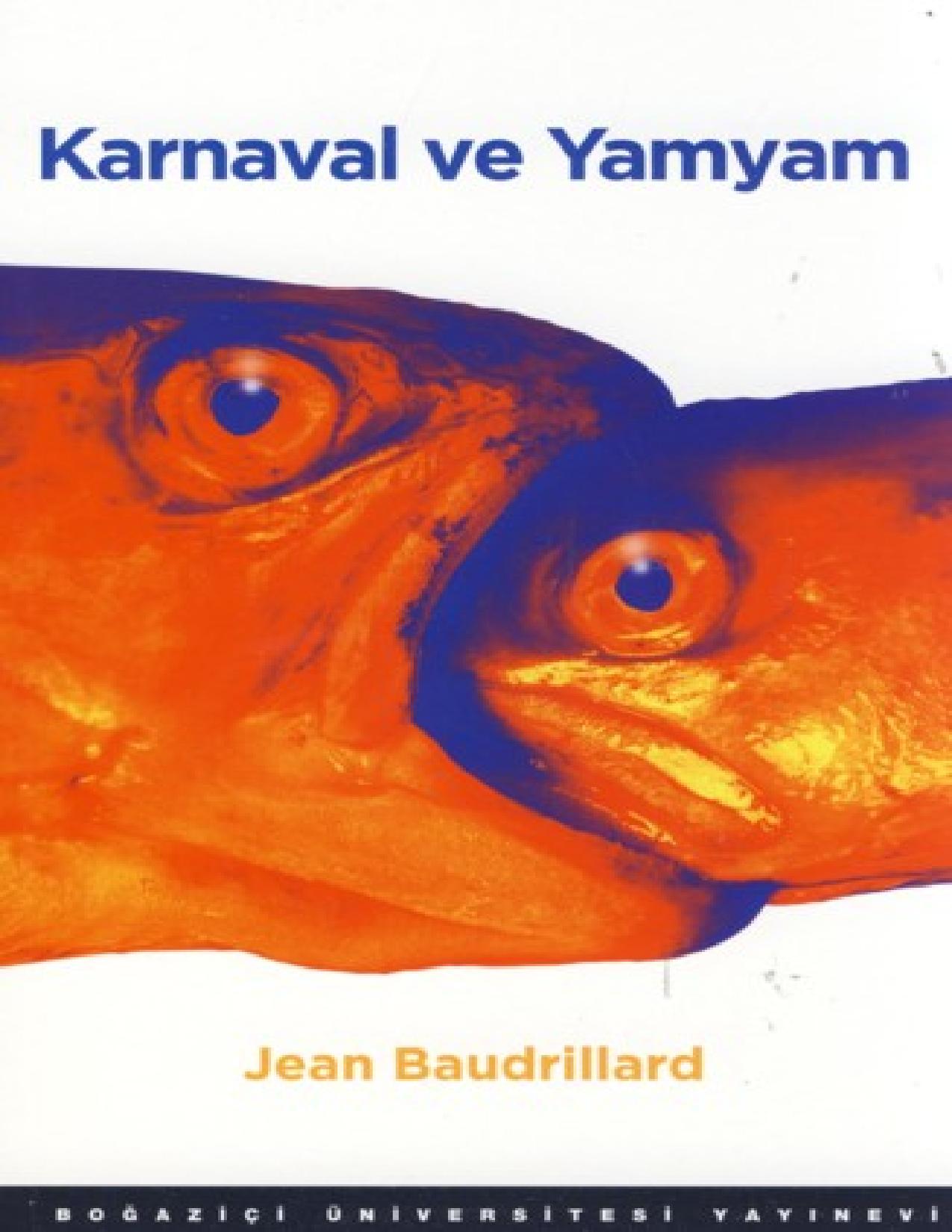 Karnaval ve Yamyam - Jean Baudrillard