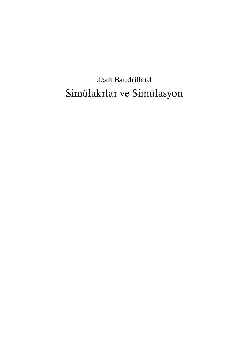 Simülakrlar ve Simülasyon - Jean Baudrillard