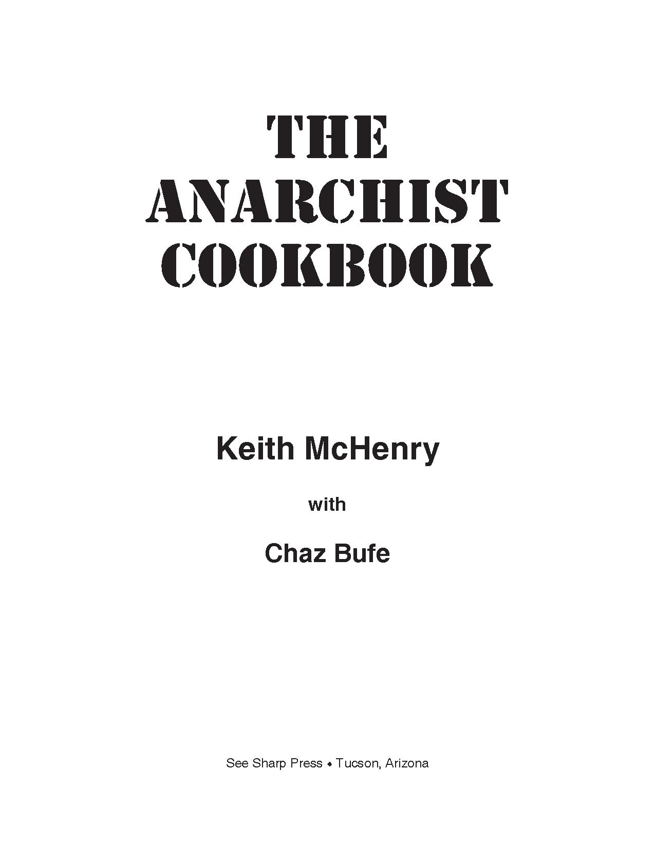 The Anarchist Cookbook - Keith McHenry, Chaz Bufe