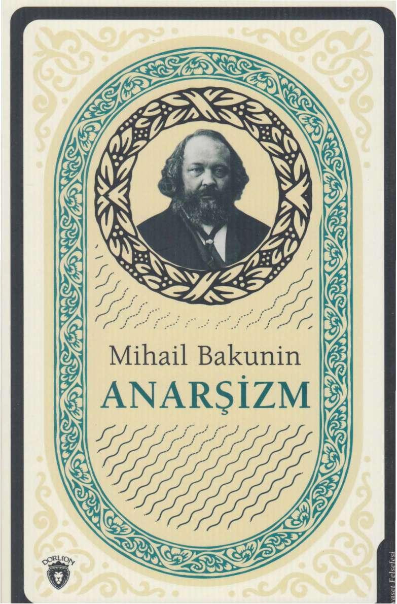 Anarşizm - Mihail Bakunin