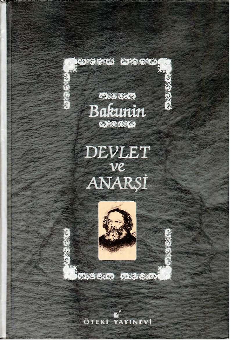 Devlet ve Anarşi - Mihail Bakunin
