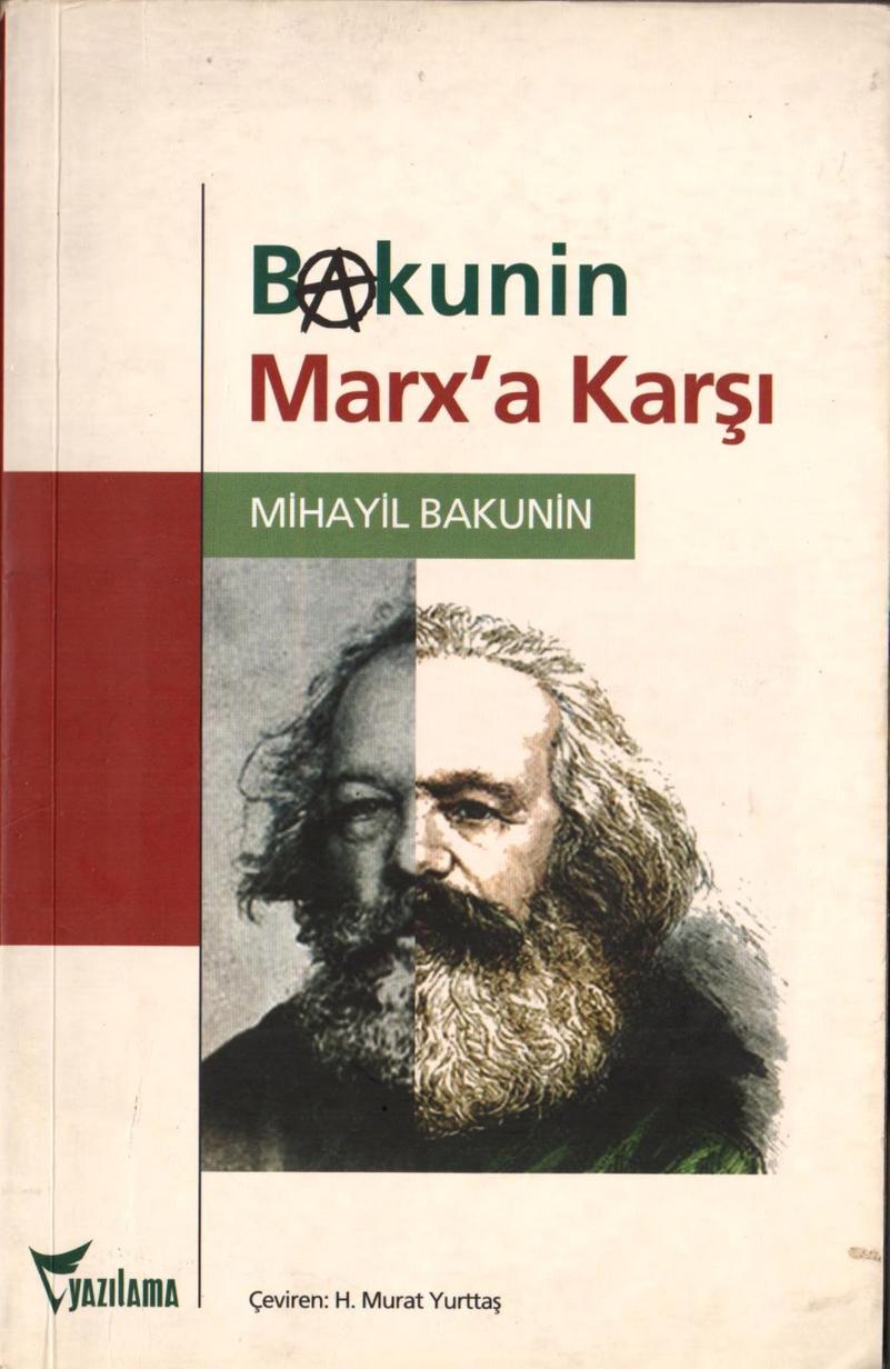 Marksizm, Özgürlük ve Devlet - Mihail Bakunin
