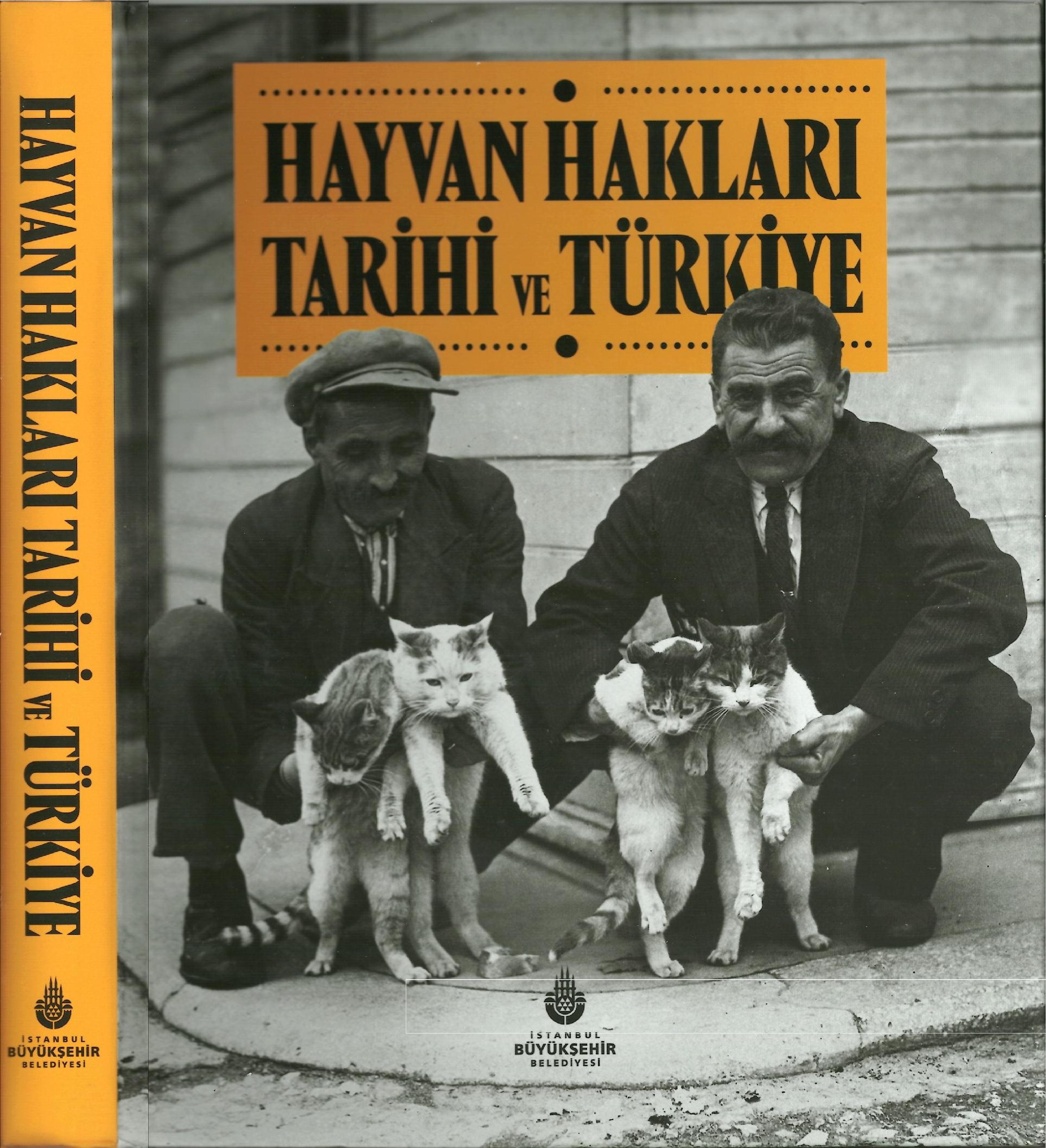 Hayvan Hakları Tarihi ve Türkiye - Muhtelif Yazarlar