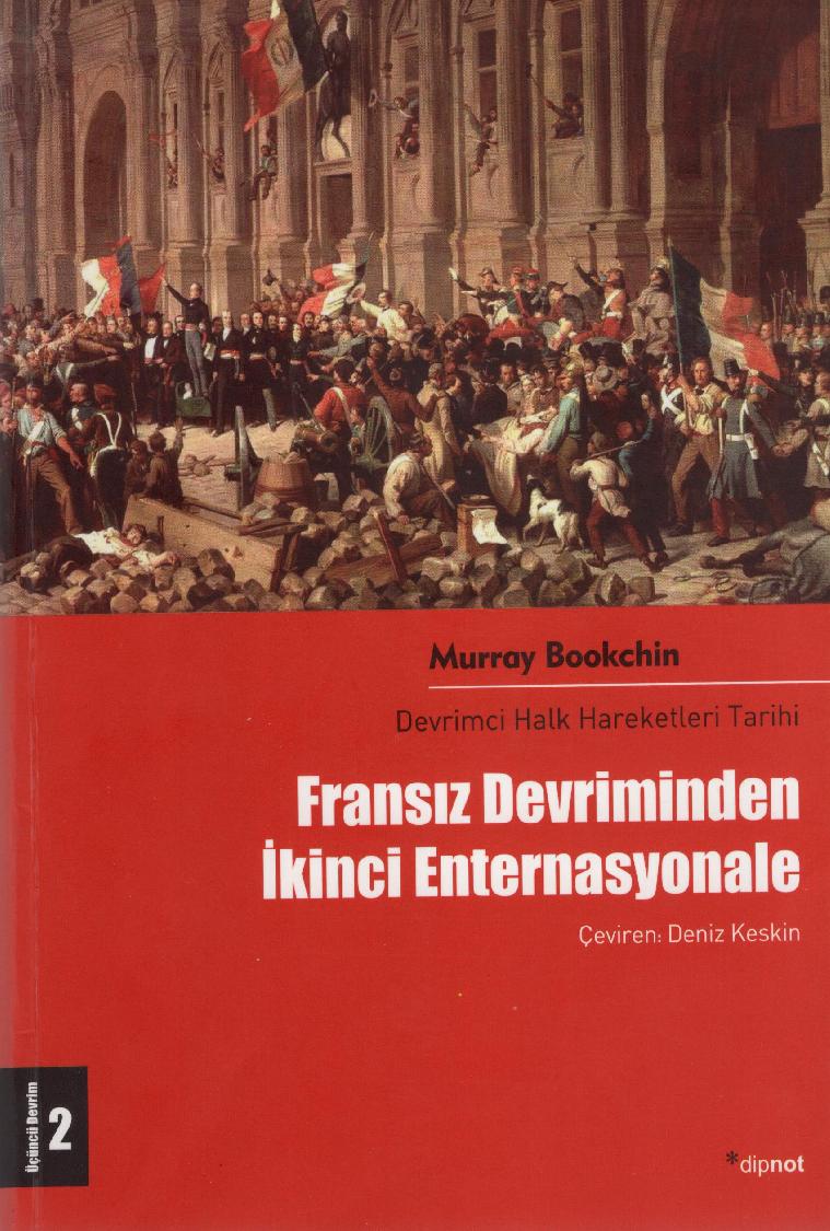Fransız Devriminden İkinci Enternasyonale - Murray Bookchin