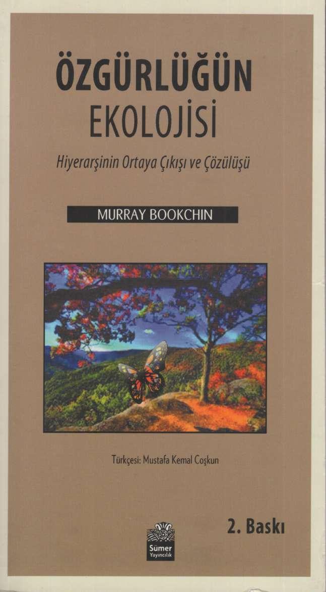 Özgürlüğün Ekolojisi - Murray Bookchin