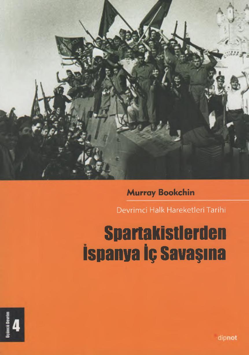 Spartakistlerden İspanya İç Savaşına - Murray Bookchin