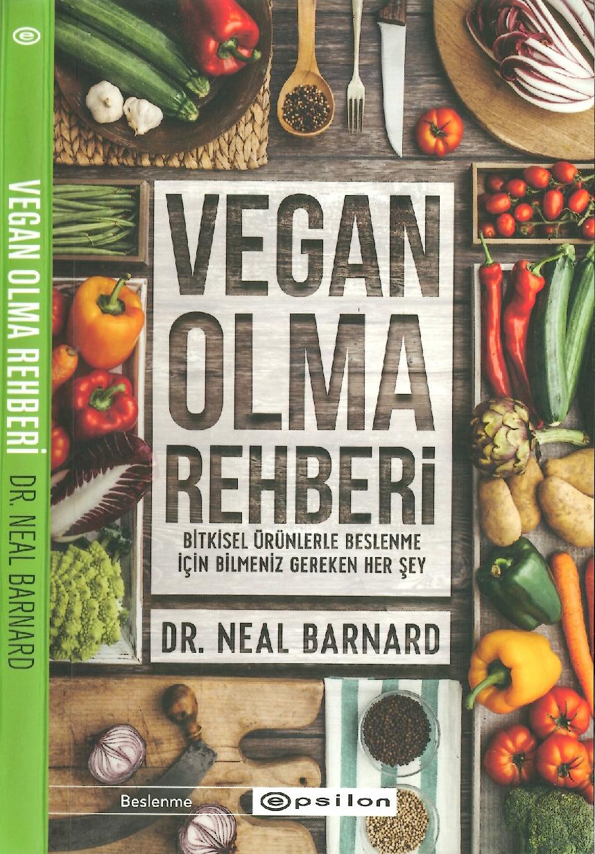 Vegan Olma Rehberi - Neal Barnard