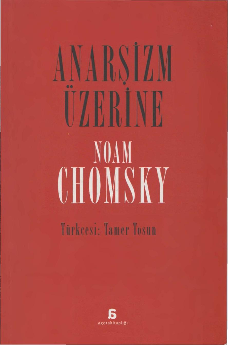 Anarşizm Üzerine - Noam Chomsky