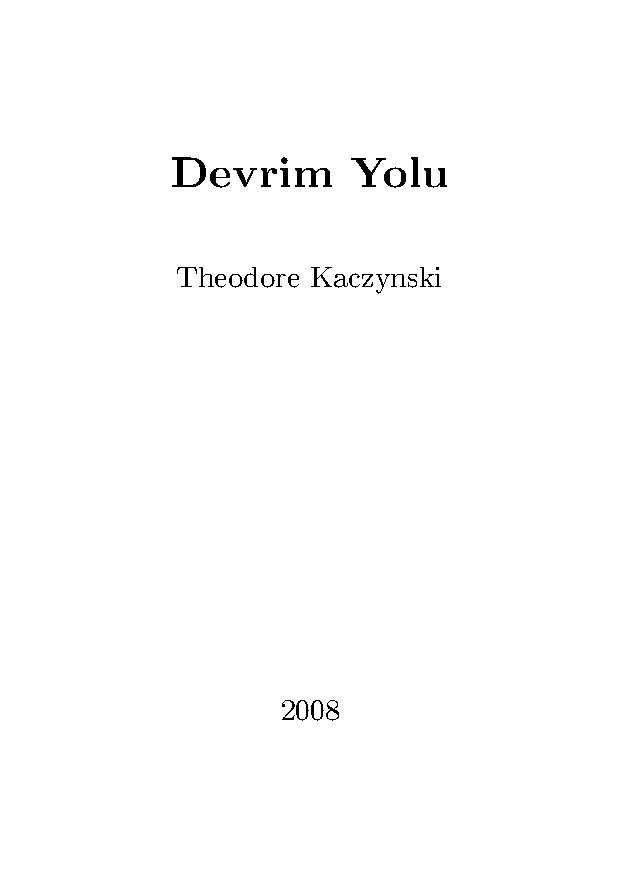 Devrim Yolu - Theodore Kaczynski