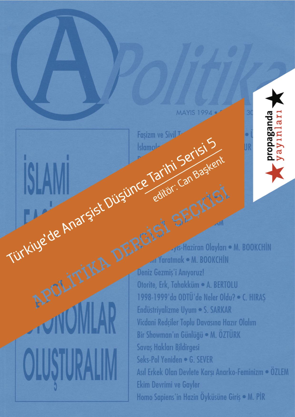 Apolitika Dergisi Seçkisi - Türkiye'de Anarşist Düşünce Tarihi Serisi