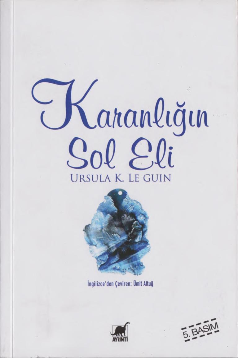 Karanlığın Sol Eli - Ursula K. Le Guin