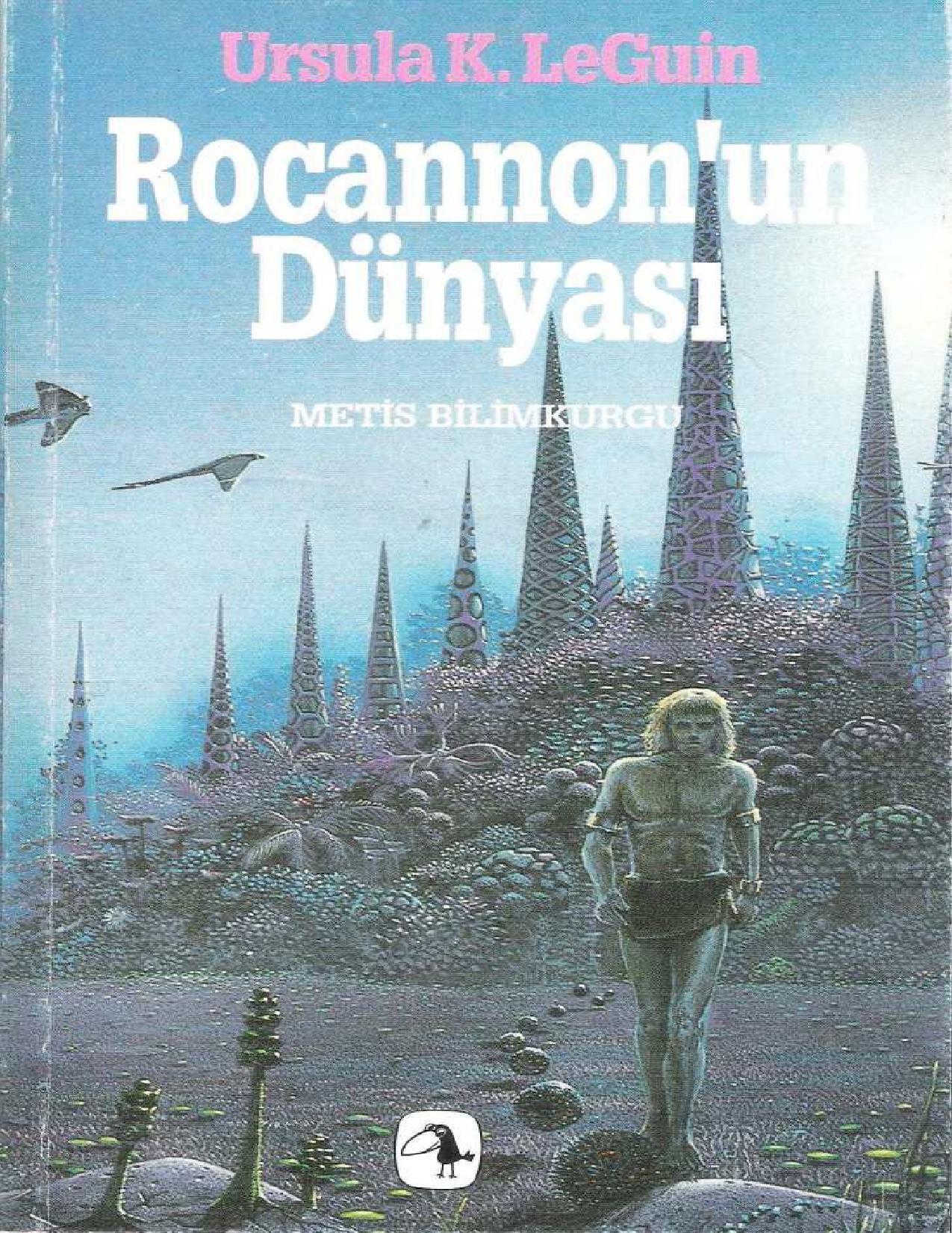 Rocannonun Dünyası - Ursula K. Le Guin