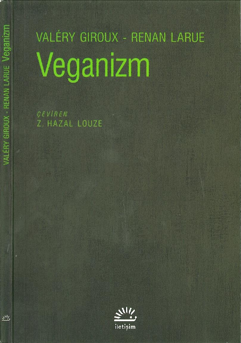 Veganizm - Valéry Giroux, Renan Larue 